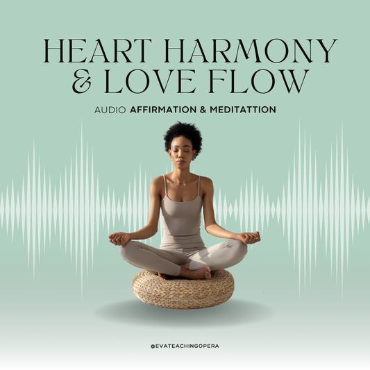 Heart Harmony & Love Flow (Affirmation Audio)