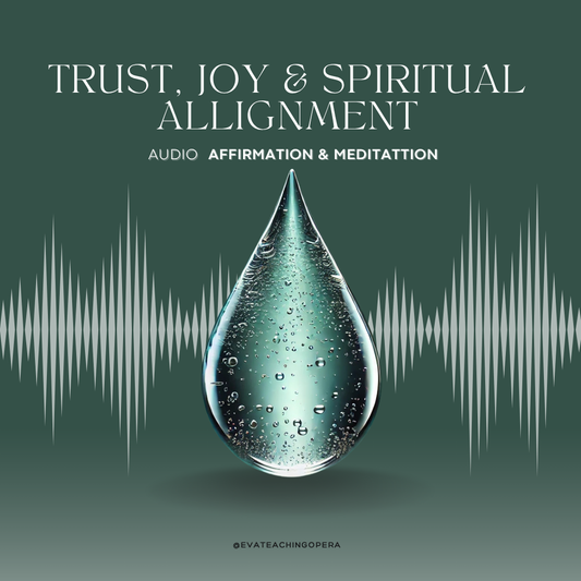 Trust, Joy & Spiritual Alignment (Affirmation Audio)